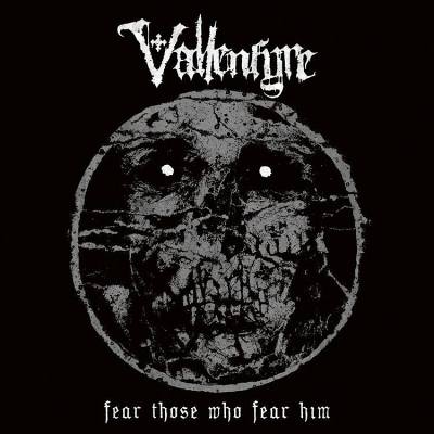 Vallenfyre: "Fear Those Who Fear Him" – 2017